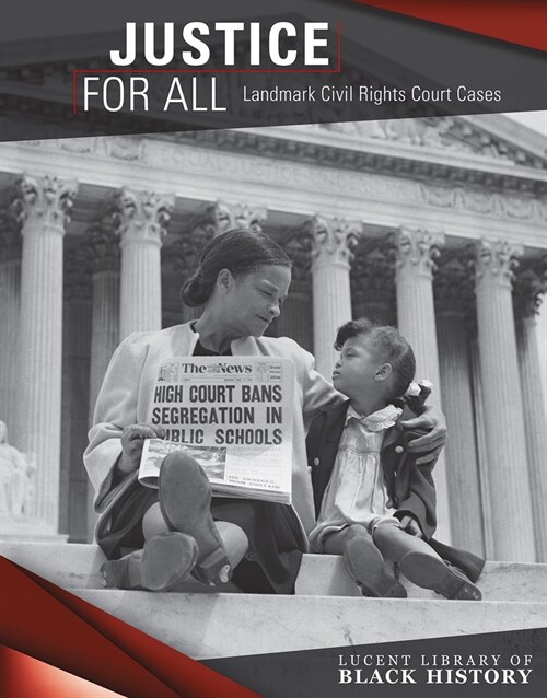 Justice for All: Landmark Civil Rights Court Cases (Paperback)