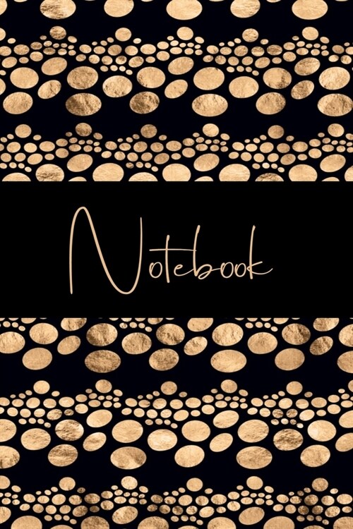 Notebook: Black and Gold Journal to write in, College Ruled, Dots Art Design Cover (Paperback)