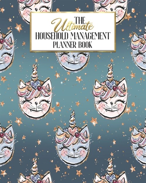 The Ultimate Household Planner Management Book: Cool Cats Mom Tracker - Family Record - Calendar Contacts Password - School Medical Dental Babysitter (Paperback)