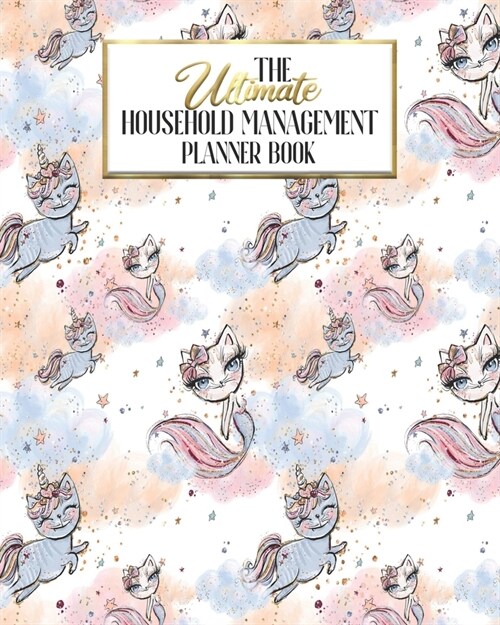 The Ultimate Household Planner Management Book: Cool Cats Mom Tracker - Family Record - Calendar Contacts Password - School Medical Dental Babysitter (Paperback)