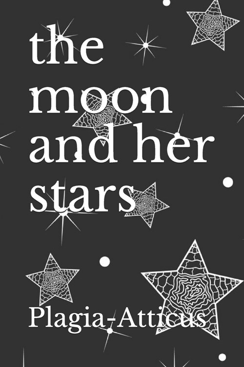 The moon and her stars (Paperback)