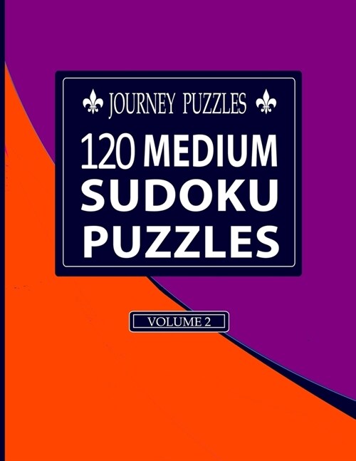 Journey Puzzles: 120 Medium Sudoku Puzzles(Volume 2) (Paperback)