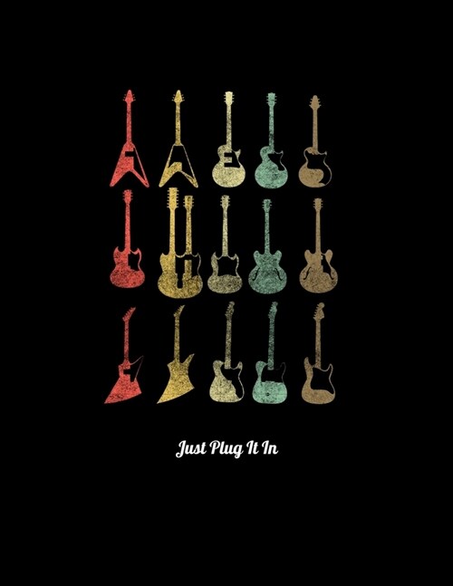 Just Plug It In: Academic Calendar, Monthly And Weekly Planner Notebook And Organizer For 80s Rock & Roll Music Fans, Retro Style Elect (Paperback)