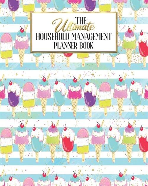 The Ultimate Household Planner Management Book: Pool Party Summer Fun Mom Tracker - Family Record - Calendar Contacts Password - School Medical Dental (Paperback)