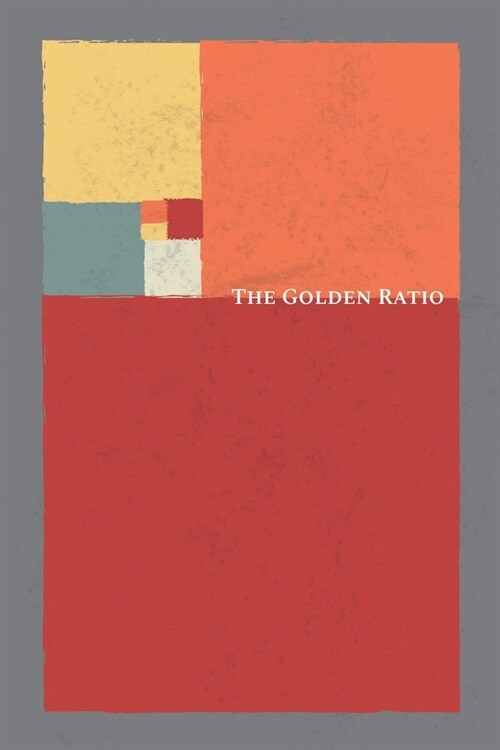 The golden ratio: 6 x 9 dotted blank, 120 pages for bullet journal, notebook or diary, (Paperback)