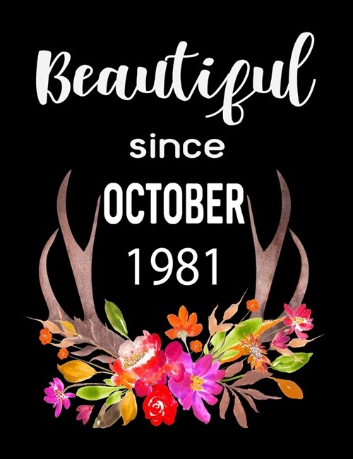 Beautiful Since October 1981: 7.44 x 9.69 100 pages 50 sheets Composition Notebook College Ruled Book (Paperback)