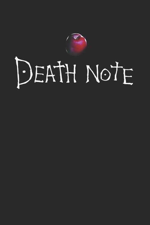 Death Note Notebook / Journal: Anime Manga Notebook Ryuks Apple Cover - Lined Paper For Journal Diary Planner And Notes (Paperback)