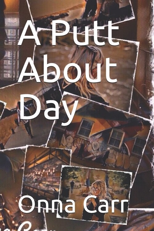 A Putt About Day (Paperback)