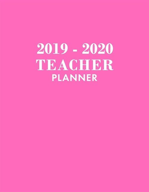 Teacher Planner 2019-2020: Lesson Planner for Academic Year July 2019 - June 2020, 7 Subject Weekly Lesson Planner + Monthly Calendar View, Comes (Paperback)