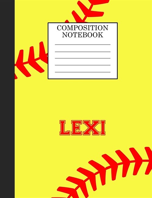 Lexi Composition Notebook: Softball Composition Notebook Wide Ruled Paper for Girls Teens Journal for School Supplies - 110 pages 7.44x9.269 (Paperback)