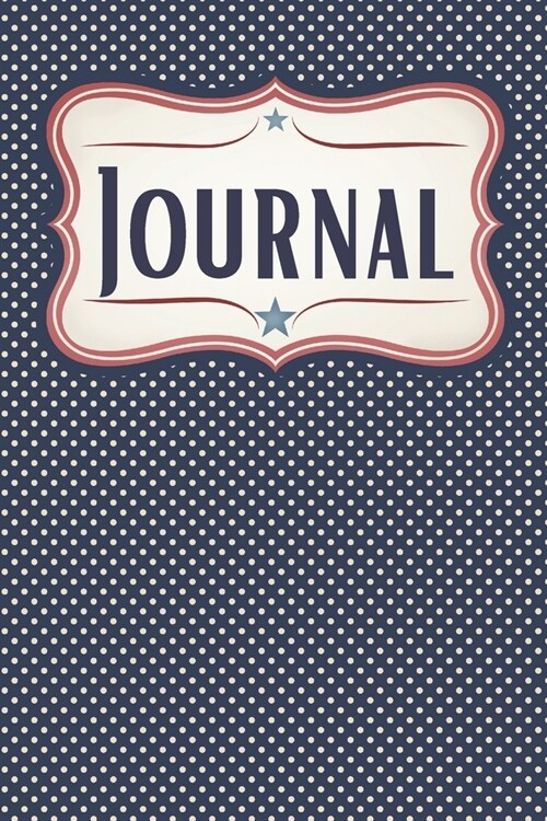 Patriotic Polka Dot Journal: A Daily Diary for American Patriots (Paperback)