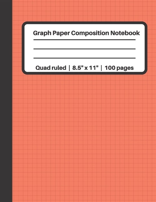 Graph Paper Composition Notebook Quad ruled - 8.5 x 11 - 100 pages: Grid Paper, 4x4, 100 Numbered Pages, 50 Sheets, Red (Paperback)