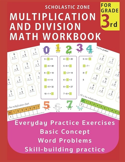 Multiplication and Division Math Workbook for 3rd Grade: Everyday Practice Exercises, Basic Concept, Word Problem, Skill-Building practice, Math Color (Paperback)