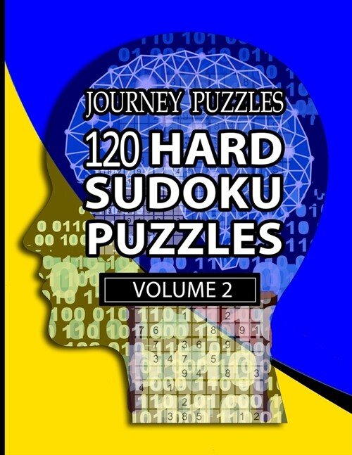 Journey Puzzles: 120 Hard Sudoku Puzzles(Volume 2) (Paperback)