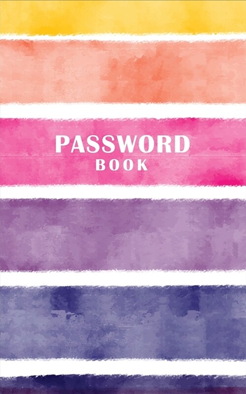 Password Book: Track Your Password, Usernames, Notes, Email, Website Alphabetical (Paperback)
