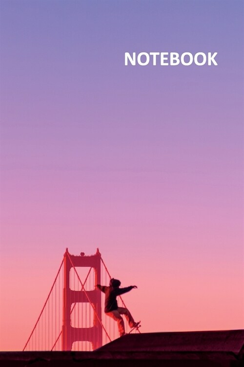 Notebook: Golden Gate Bridge Colorful Composition Book Daily Journal Notepad Diary Student for skateboarding in the Bay Area (Paperback)