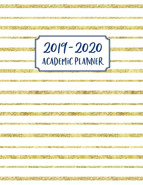 Academic Planner 2019-2020: Academic Year July 2019 - June 2020, 7 Subject Weekly Student Planner + Monthly Calendars & Goals Section, Homework Pl (Paperback)