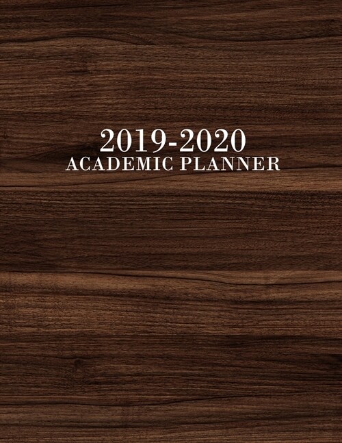 Academic Planner 2019-2020: Academic Year July 2019 - June 2020, 7 Subject Weekly Student Planner + Monthly Calendars & Goals Section, Homework Pl (Paperback)