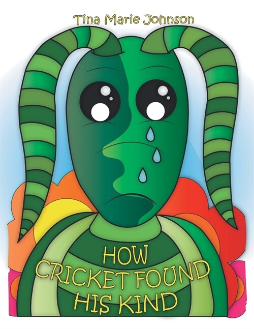 How Cricket Found His Kind (Paperback)