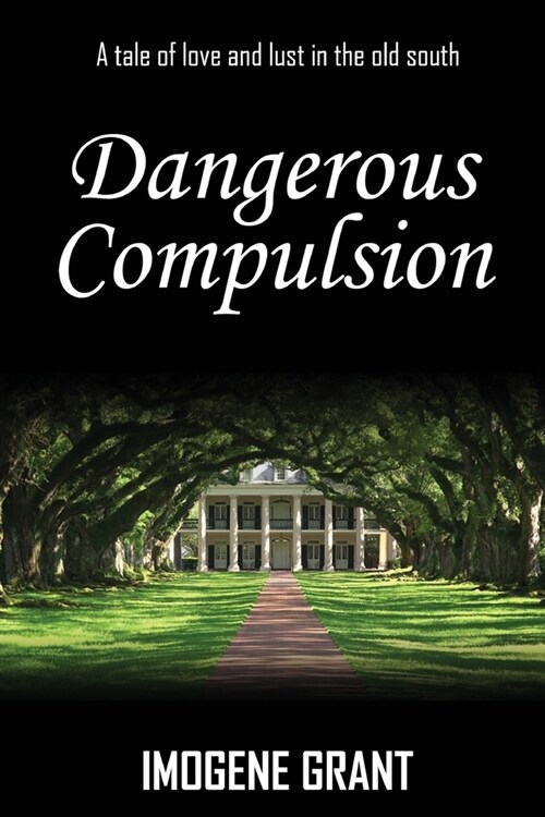 Dangerous Compulsion: Revised Edition (Paperback)