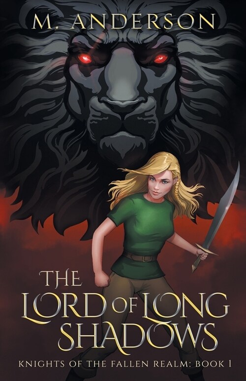 The Lord of Long Shadows: Knights of the Fallen Realm: Book 1 (Paperback)