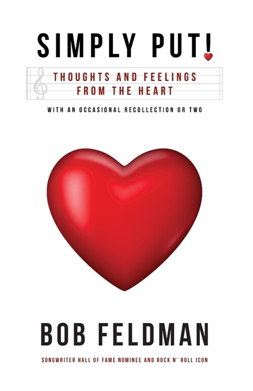 Simply Put!: Thoughts and Feelings from the Heart (Paperback)