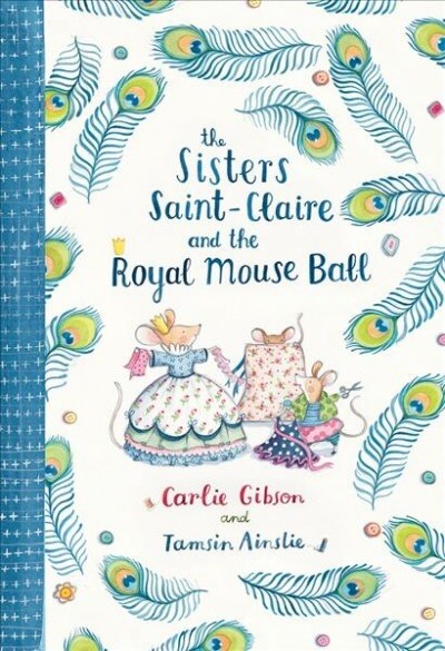 The Sisters Saint-Claire and the Royal Mouse Ball (Hardcover)