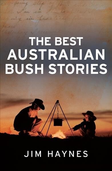 The Best Australian Bush Stories (Paperback)