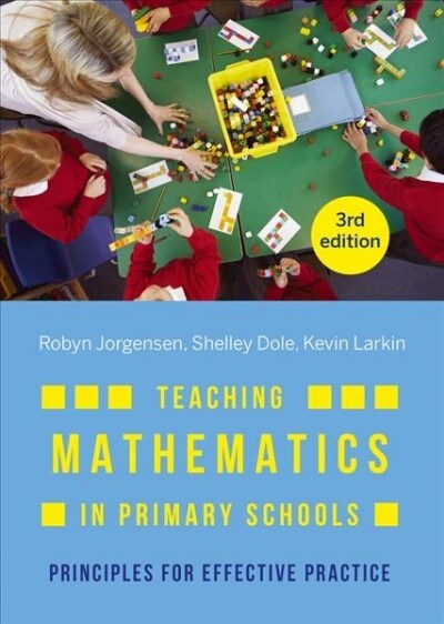 Teaching Mathematics in Primary Schools: Principles for Effective Practice (Paperback, 3)