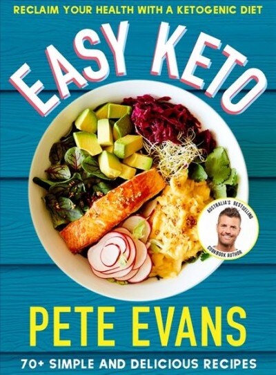Easy Keto: 70+ Simple and Delicious Ideas (Paperback)