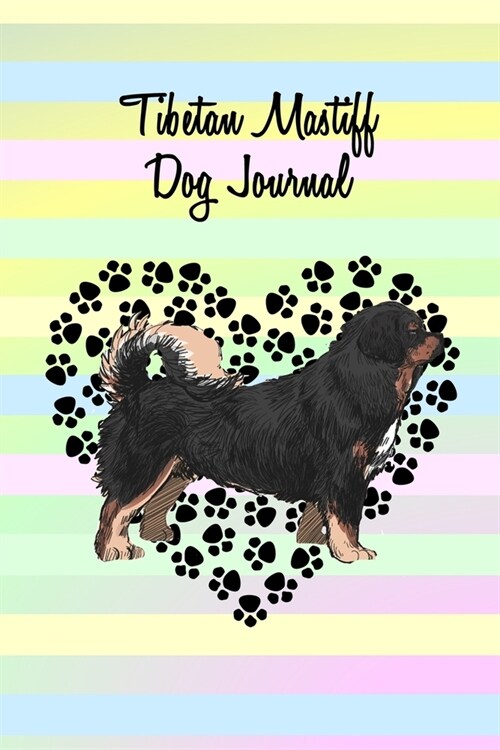 Tibetan Mastiff Dog Journal: Blank Lined Notebook, Dog and Puppy Lovers (Paperback)