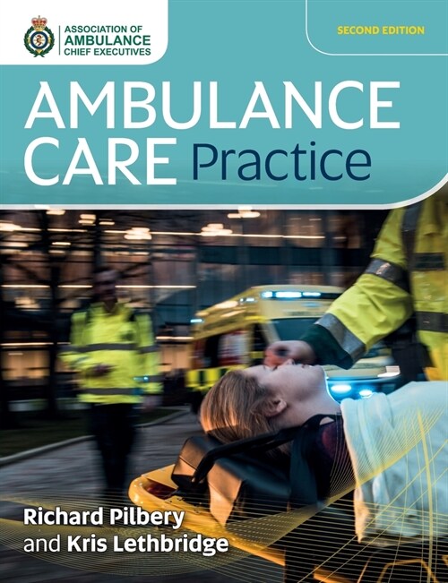 Ambulance Care Practice (Paperback)