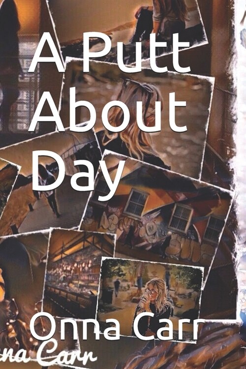 A Putt About Day (Paperback)