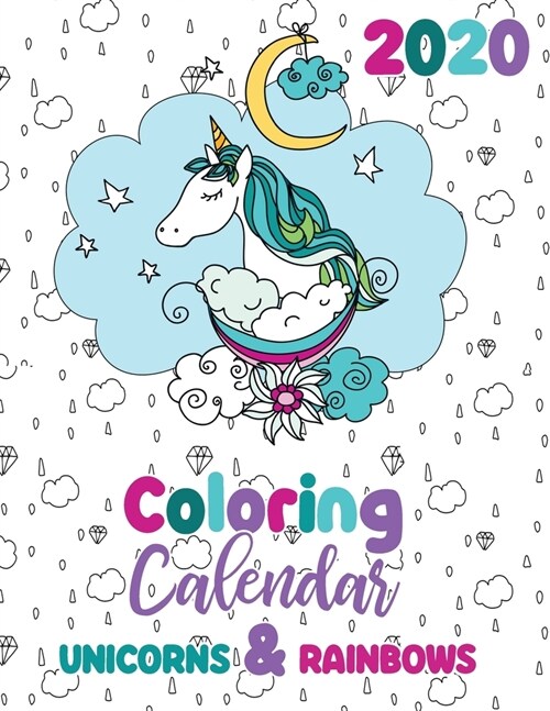 2020 Coloring Calendar Unicorns & Rainbows (Paperback)