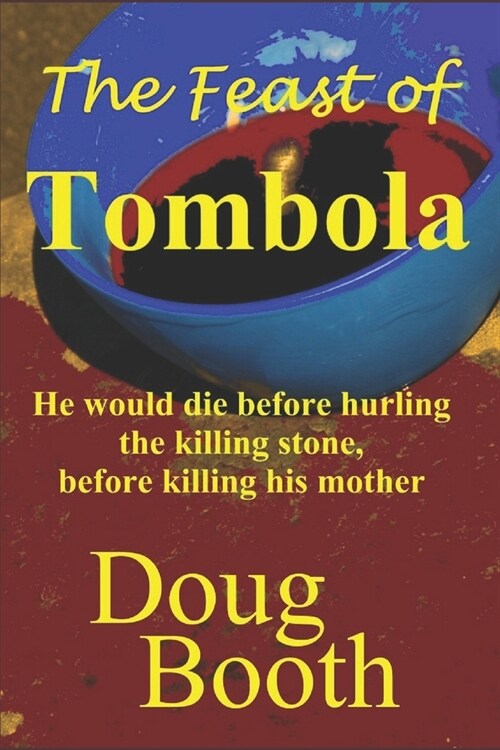 The Feast of Tombola (Paperback)