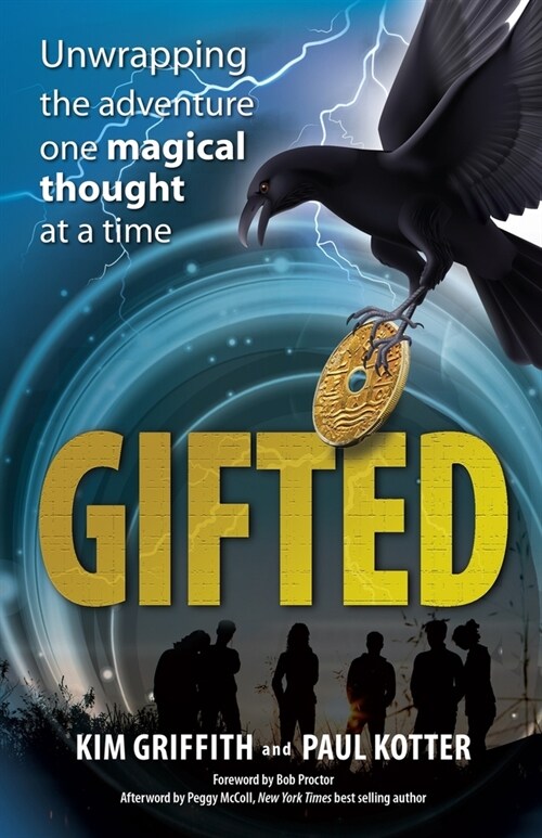 Gifted: Unwrapping the adventure one magical thought at a time (Paperback)