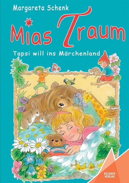 Mias Traum: Tapsi will ins M?chenland (Paperback)