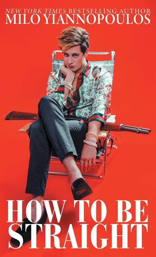 How to Be Straight (Paperback)