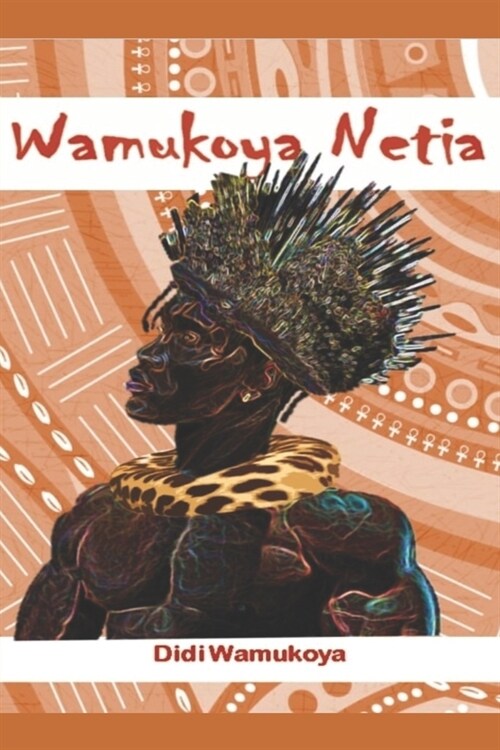 Wamukoya Netia (Paperback)