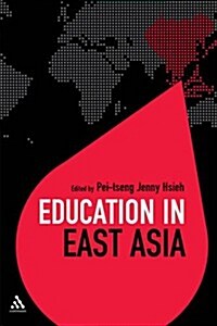 Education in East Asia (Hardcover)