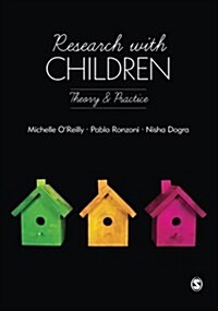 Research with Children : Theory and Practice (Paperback)