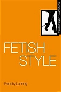 Fetish Style (Paperback)