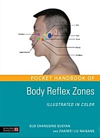 Pocket Handbook of Body Reflex Zones Illustrated in Color (Paperback)