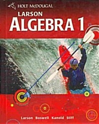 Holt McDougal Larson Algebra 1 North Carolina: Student Edition Algebra 1 2012 (Hardcover)