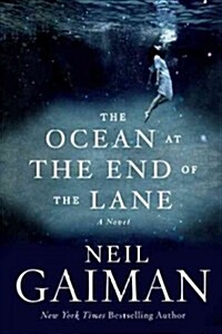 The Ocean at the End of the Lane (Hardcover, Deckle Edge)