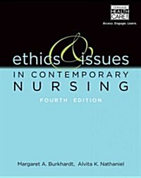 Ethics & Issues in Contemporary Nursing (Paperback, 4)