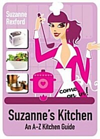 Suzannes Kitchen-Come on in (Paperback)
