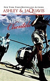 Supreme Clientele (Mass Market Paperback)