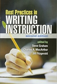 Best practices in writing instruction 2nd ed