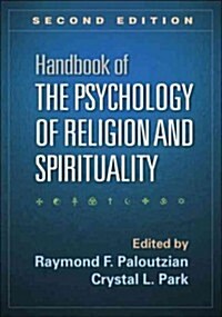 Handbook of the Psychology of Religion and Spirituality (Hardcover, 2)